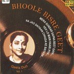 Bhoole Bisre Geet - Geeta Dutt - Vol. 1 - Usha Mangeshkar Song Download